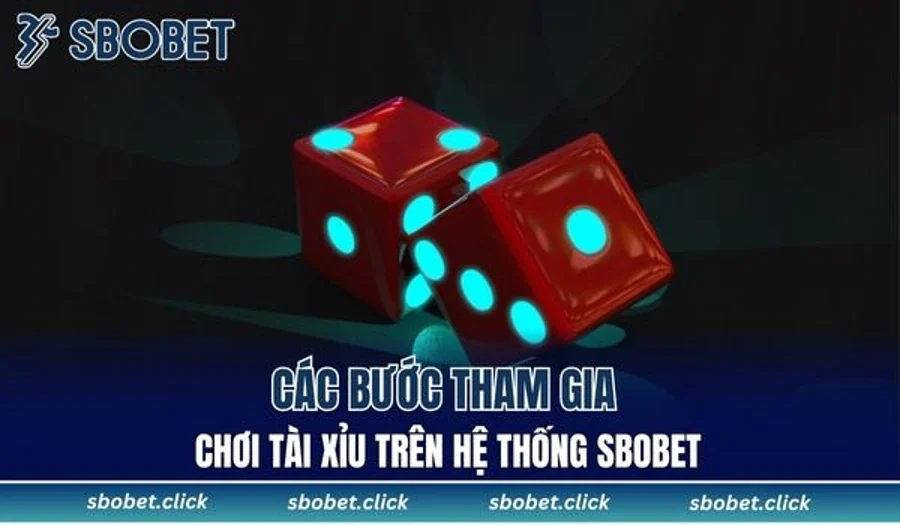 Hướng dẫn tham gia cá cược tài xỉu trên hệ thống