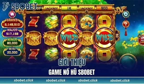 Vài nét sơ lược về game nổ hũ SBOBET